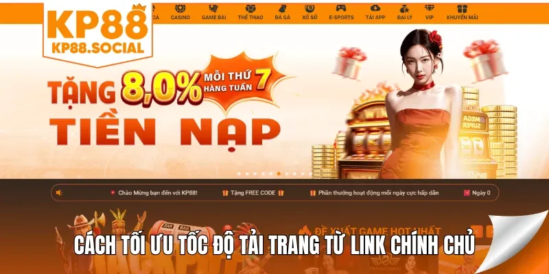 Cách tối ưu tốc độ tải trang từ link chính chủ